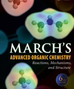 [PDF] March's Advanced Organic Chemistry: Reactions, Mechanisms, and Structure Michael B. Smith, Jerry March