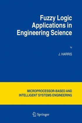 [PDF] Fuzzy Logic Applications in Engineering Science J. Harris