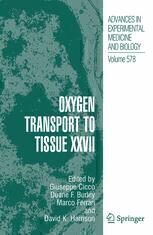 [PDF] Oxygen Transport to Tissue XXVII Giuseppe Cicco (auth.), Giuseppe Cicco, Duane F. Bruley, Marco Ferrari, David K. Harrison (eds.)