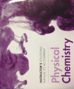 {pdf} Physical Chemistry 9th Edition Instructor's Solutions Manual to Accompany Atkins' Physical Chemistry Charles Trapp, Marshall Cady, Carmen Giunta, Peter Atkins, Julio De Paula