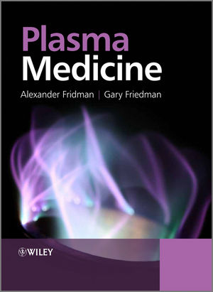 {PDF} Plasma Medicine Alexander Fridman, Gary Friedman(auth.)