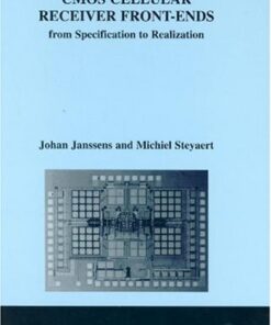 [PDF] CMOS Cellular Receiver Front-Ends: from Specification to Realization (The Springer International Series in Engineering and Computer Science) Johan Janssens, Michiel Steyaert