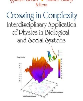 [pdf] Crossing in Complexity: Interdisciplinary Application of Physics in Biological and Social Systems Ignazio Licata, Ammar Sakaji
