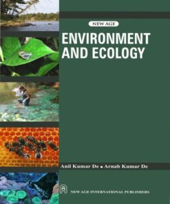 {PDF} Environment and Ecology: As Per the New Syllabus, B.Tech. 1 Year of U.P. Technical University Anil Kumar De