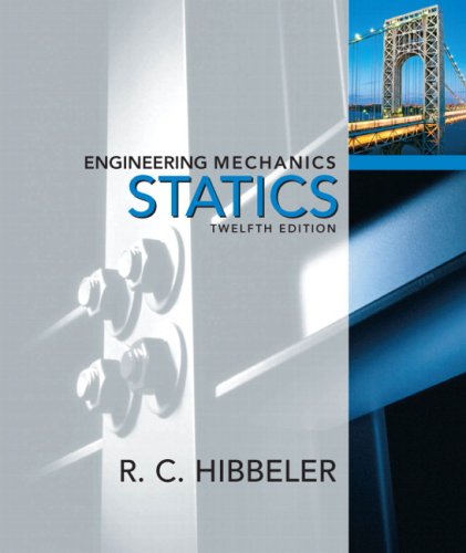 {PDF} Engineering Mechanics: Statics (12th Edition) Russell C. Hibbeler