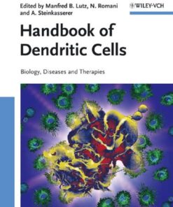 {PDF} Handbook of Dendritic Cells: Biology, Diseases and Therapies  (3 Volume ) Manfred B. Lutz, Nikolaus Romani, Alexander Steinkasserer, Ralph M. Steinman