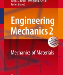 [PDF] Engineering Mechanics 2: Mechanics of Materials Dietmar Gross, Werner Hauger, J?rg Schr?der, Wolfgang Wall, Javier Bonet (auth.)