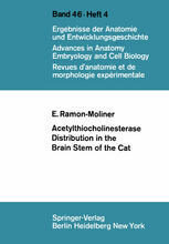 [PDF] Acetylthiocholinesterase Distribution in the Brain Stem of the Cat Dr. E. Ramon-Moliner (auth.)