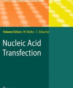 [PDF] Nucleic Acid Transfection Peter Hahn, Elizabeth Scanlan (auth.), Wolfgang Bielke, Christoph Erbacher (eds.)