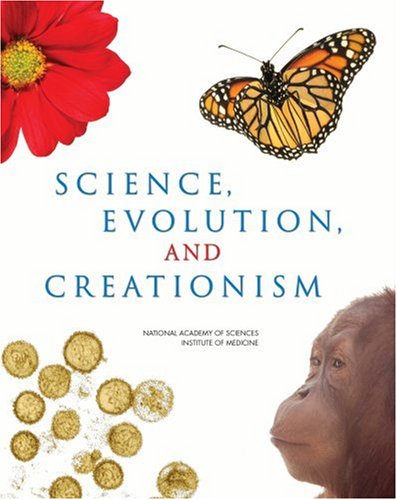 [PDF] Science, Evolution, and Creationism National Academy of Sciences, Institute of Medicine