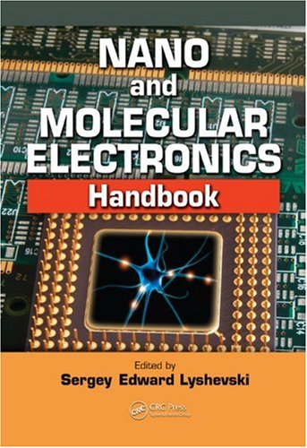 [PDF] Nano and Molecular Electronics Handbook Sergey Edward Lyshevski