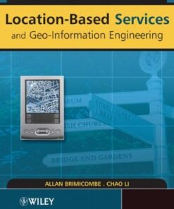 [PDF] Location-Based Services and Geo-Information Engineering (Mastering GIS: Technol, Applications & Mgmnt) Allan Brimicombe, Chao Li