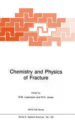 [PDF] Chemistry and Physics of Fracture A. S. Argon (auth.), R. M. Latanision, R. H. Jones (eds.)