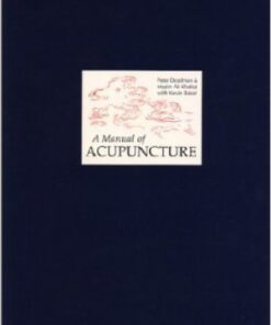 [PDF] A Manual of Acupuncture Peter Deadman, Mazin Al-Khafaji, Kevin Baker