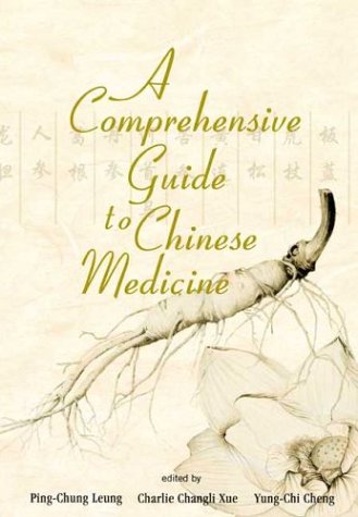 [PDF] A Comprehensive Guide to Chinese Medicine Ping-Chung Leung, Charlie Changli Xue, Yung-Chi Cheng