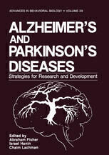 [PDF] Alzheimer?s and Parkinson?s Disease: Strategies for Research and Development I. Hertman (auth.), Abraham Fisher, Israel Hanin, Chaim Lachman (eds.)