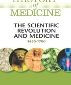 [PDF] The Scientific Revolution and Medicine 1450-1700 (The History of Medicine) Kate Kelly