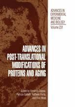 [PDF] Advances in Post-Translational Modifications of Proteins and Aging Soo I. Chung, Sung Keun Chang, Enzo T. Cocuzzi, J. E. Folk, Hee Chul Kim, Soo Young Lee (auth.), Vincenzo Zappia, Patrizia Galletti, Raffaele Porta, Finn Wold (eds.)