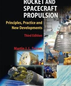 [PDF] Rocket and Spacecraft Propulsion: Principles, Practice and New Developments, Third Edition (Springer Praxis Books   Astronautical Engineering) Martin  J.L. Turner