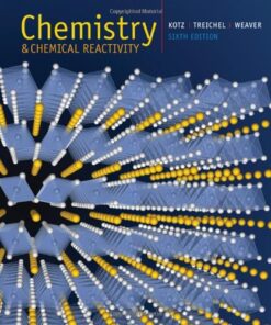 [PDF] Chemistry and Chemical Reactivity, Sixth Edition John C. Kotz, Paul M. Treichel, Gabriela C. Weaver
