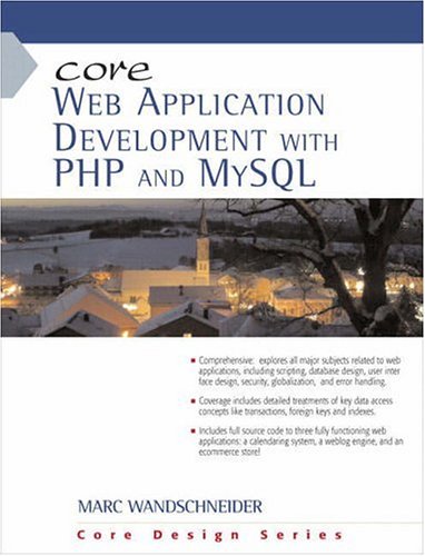 {PDF} Core Web Application Development With PHP And MYSQL Marc Wandschneider