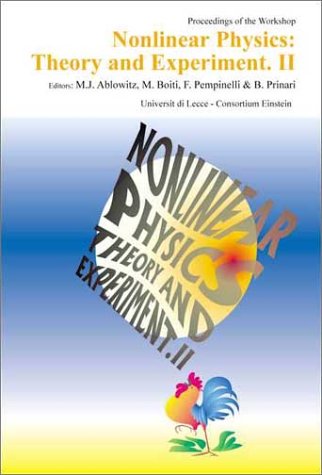 [PDF] Nonlinear physics: theory and experiment II Mark J. Ablowitz, M. Boiti, F. Pempinelli, B. Prinari