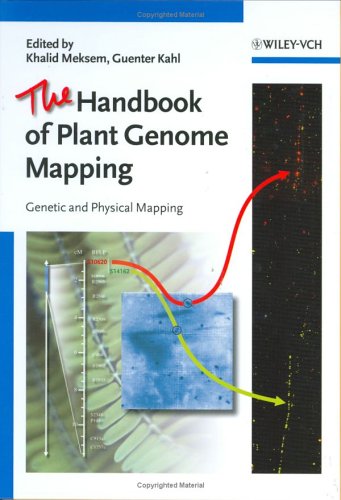 [PDF] The Handbook of Plant Genome Mapping: Genetic and Physical Mapping (v. 1) Khalid Meksem, Guenter Kahl