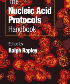 {PDF} The Nucleic Acid Protocols Handbook Ralph Rapley