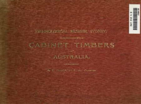 {PDF} Cabinet timbers of Australia Richard Thomas Baker; Sydney. Technological Museum