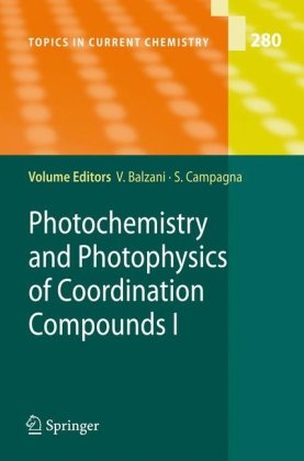 [PDF] Photochemistry and Photophysics of Coordination Compounds I Vincenzo Balzani, Giacomo Bergamini (auth.), Vincenzo Balzani, Sebastiano Campagna (eds.)