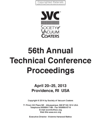 {PDF} 56th annual technical conference proceedings : April 20-25, 2013, Providence, RI USA Society of Vacuum Coaters