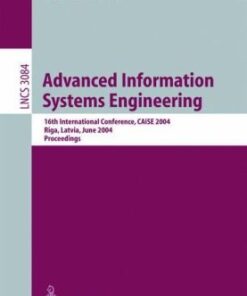 [PDF] Advanced Information Systems Engineering: 16th International Conference, CAiSE 2004, Riga, Latvia, June 7-11, 2004. Proceedings Bj?rn E. Nilsson (auth.), Anne Persson, Janis Stirna (eds.)