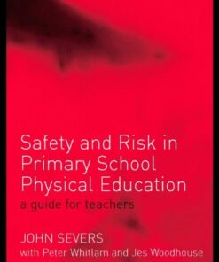 [PDF] Safety and Risk in Primary School Physical Education John Severs