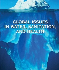 [PDF] Global Issues in Water, Sanitation, and Health: Workshop Summary Forum on Microbial Threats, Institute of Medicine