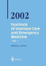 [PDF] Yearbook of Intensive Care and Emergency Medicine 2002 B. S. Abella, L. B. Becker (auth.), Prof. Jean-Louis Vincent (eds.)