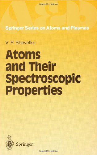 [PDF] Atoms and Their Spectroscopic Properties (Springer Series on Atomic, Optical, and Plasma Physics) V.P. Shevelko