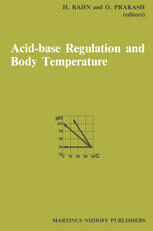 [PDF] Acid-Base Regulation and Body Temperature H. Rahn (auth.), Hermann Rahn Ph.D., Omar Prakash M.D. (eds.)