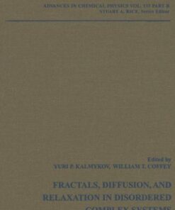 [PDF] Advances in Chemical Physics, Vol.133, Part B. Fractals, Diffusion, and Relaxation (Wiley 2006) Stuart A. Rice, Yuri P. Kalmykov, William T. Coffey