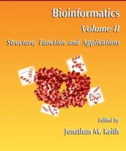 {PDF} Bioinformatics: Structure, Function and Applications Nicholas R. Markham, Michael Zuker (auth.), Jonathan M. Keith PhD (eds.)