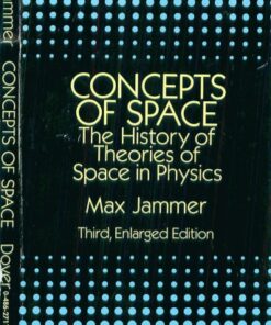 [PDF] Concepts of Space - The History of Theories of Space in Physics Max Jammer