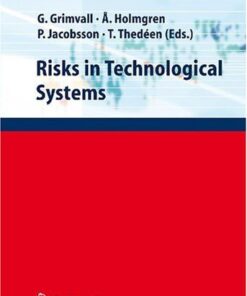 [PDF] Risks in Technological Systems Per Jacobsson, G?ran Grimvall, ?ke J. Holmgren (auth.), G?ran Grimvall, ?ke J. Holmgren, Per Jacobsson, Torbj?rn Thed?en (eds.)