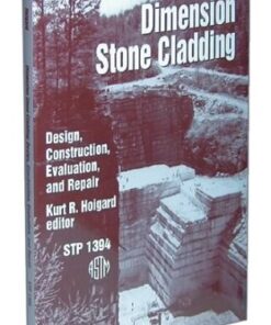 {PDF} Dimension Stone Cladding: Design, Construction, Evaluation, and Repair (ASTM Special Technical Publication, 1394) Kurt R. Hoigard, editor