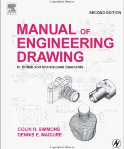 {PDF} Manual of engineering drawing. Second edition Colin Simmons, Dennis Maguire
