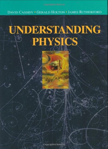 [PDF] Understanding Physics David Cassidy, Gerald Holton, James Rutherford
