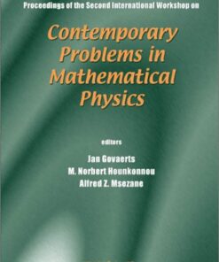 [PDF] Contemporary Problems in Mathematical Physics J. Govaerts, Jan Govaerts, M. N. Hounkonnou, Alfred Z. Msezane