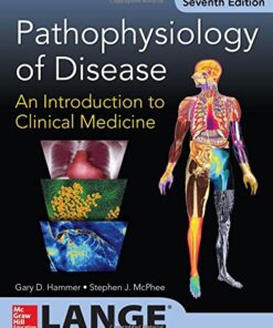 [PDF] Pathophysiology of Disease: An Introduction to Clinical Medicine 7/E Gary D. Hammer, Stephen J. McPhee