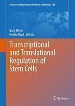 {PDF} Transcriptional and Translational Regulation of Stem Cells Gary R. Hime, Helen E. Abud (auth.), Gary Hime, Helen Abud (eds.)