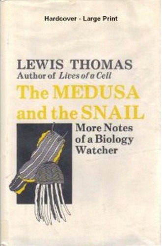 {pdf} The Medusa and the Snail: More Notes of a Biology Watcher Lewis Thomas