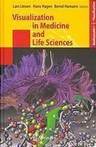 {PDF} Visualization in medicine and life sciences Lars Linsen; H Hagen; Bernd Hamann