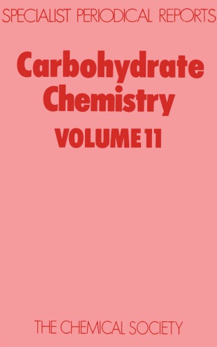 [PDF] Carbohydrate Chemistry Volume 11 J  S Brimacombe
